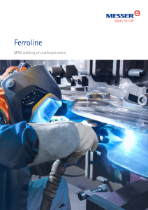 https://www.messer.ba/documents/20136/57734278/Ferroline+-+Gases+and+mixtures+for+MAG+welding.pdf/6c600053-8ab8-a89c-2e7b-76b6a923afae?version=1.5&t=1636627937340&documentThumbnail=1
