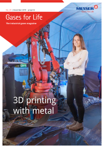 https://www.messer.ba/documents/20136/57734278/Gases+for+Life+-+3D-Printing+with+metal.pdf/100c238d-f328-75fb-4267-c6c5beb90c47?version=1.4&t=1636627763103&documentThumbnail=1