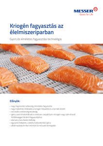 https://www.messer.ba/documents/3263100/3857045/Kriog%C3%A9n+fagyaszt%C3%A1s+az+%C3%A9lelmiszeriparban.pdf/5f3572a8-7388-9680-7e5f-4a95e0aab0c2?version=1.0&t=1756734399157&documentThumbnail=1