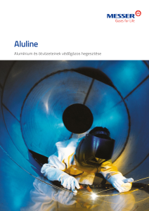 https://www.messer.ba/documents/3263100/3857515/Aluline+-+Alum%C3%ADnium+%C3%A9s+%C3%B6tv%C3%B6zeteinek+v%C3%A9d%C5%91g%C3%A1zos+hegeszt%C3%A9se.pdf/93163a0a-9c99-a349-8243-3b161af44fe4?version=1.0&t=1756722828090&documentThumbnail=1