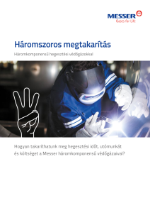 https://www.messer.ba/documents/3263100/3857515/Ha%CC%81romkomponenses+hegeszte%CC%81si+ve%CC%81do%CC%8Bga%CC%81zok.pdf/d9e54644-de8c-c737-1e9b-2f3a27abcb18?version=1.0&t=1756722955027&documentThumbnail=1