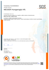 https://www.messer.ba/documents/3263100/61588334/Tan%C3%BAs%C3%ADtv%C3%A1ny+az+MSZ+EN+ISO+13485_2016+k%C3%B6vetelm%C3%A9nyeinek+val%C3%B3+megfelel%C3%A9sr%C5%91l+-+Cseppfoly%C3%B3s+nitrog%C3%A9n+gy%C3%A1rt%C3%A1sa.+Palackos+szintetikus+leveg%C5%91+%C3%A9s+nitrog%C3%A9n+gy%C3%A1rt%C3%A1sa+HUN.pdf/ec395053-b89f-24ff-ac54-c524ea5f7732?version=1.1&t=1713878081520&documentThumbnail=1