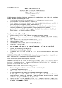 https://www.messer.ba/documents/921887/3780917/PIL-+MEDICIN%C3%81LN%C3%8D+KYSL%C3%8DK+PLYNN%C3%9D+MESSER.pdf/7d4a5386-07fa-be27-34b8-d29c545b015e?version=1.0&t=1721634847433&documentThumbnail=1