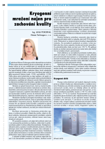 https://www.messer.ba/documents/921887/4129324/Kryogenn%C3%AD+mra%C5%BEen%C3%AD+nejen+pro+zachov%C3%A1n%C3%AD+kvality.pdf/94743a8b-9620-c35c-f996-bb16b7b6af2b?version=1.3&t=1598345643200&documentThumbnail=1